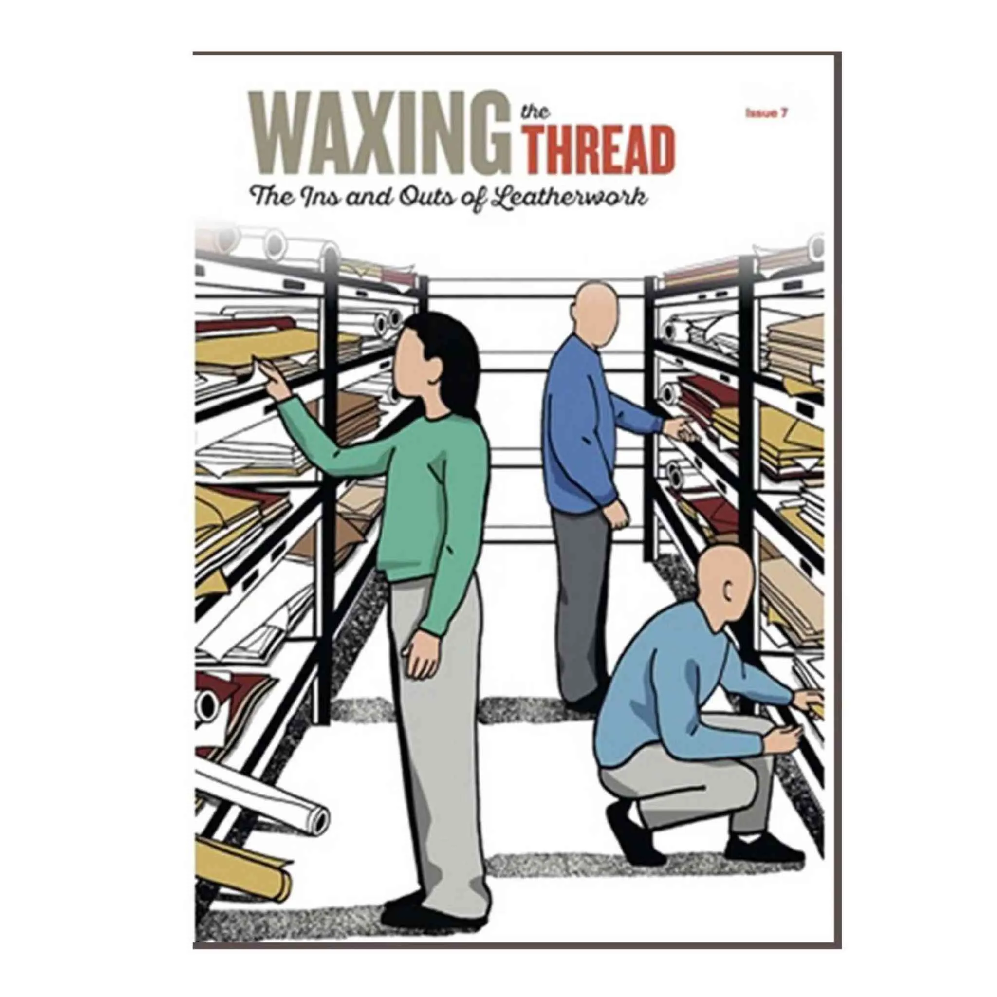 Waxing The Thread - Issue 7